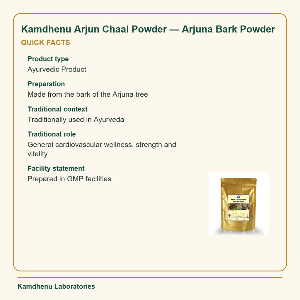 Kamdhenu Arjun Chaal Powder — Arjuna Bark Powder — Quick Facts: Product type: Ayurvedic Product; Preparation: Made from the bark of the Arjuna tree