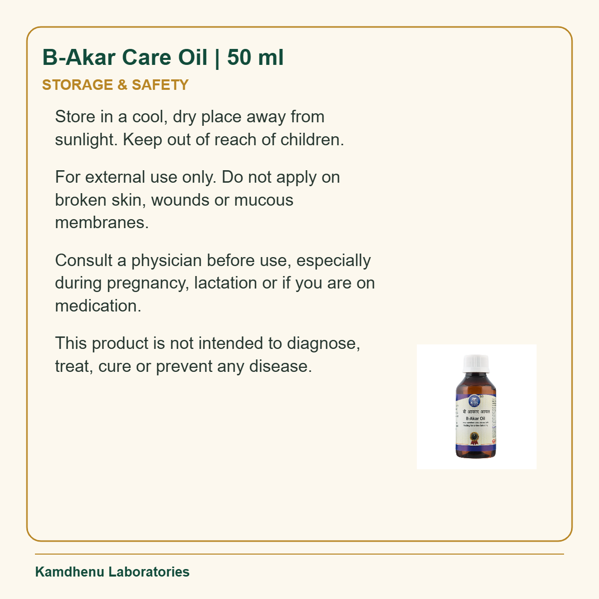 B-Akar Care Oil | 50 ml — Storage & Safety: Store in a cool, dry place away from sunlight. Keep out of reach of children.