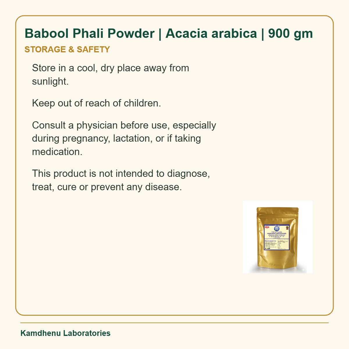 Babool Phali Powder | Acacia arabica | 900 gm — Storage & Safety: Store in a cool, dry place away from sunlight.
