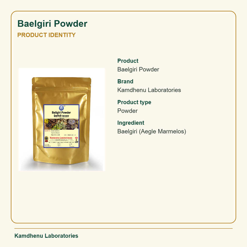 Baelgiri Powder — Product Identity: Product: Baelgiri Powder; Brand: Kamdhenu Laboratories