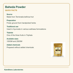 Baheda Powder — Quick Facts: Source: Made from Terminalia bellirica fruit; Preparation: Finely ground from handpicked herbs