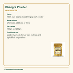 Bhangra Powder — Quick Facts: Purity: 100% pure Eclipta alba (Bhringraj) leaf powder; Made without: Chemicals, additives, or fillers