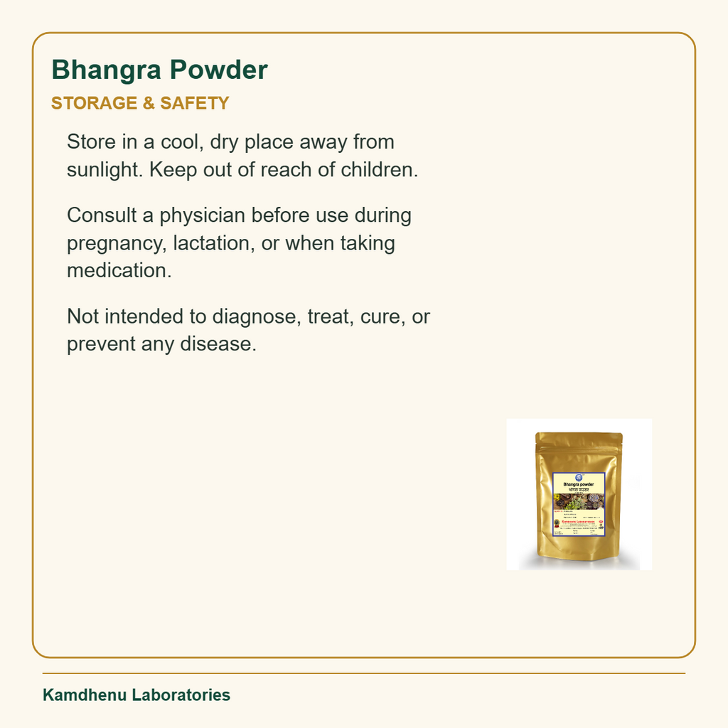 Bhangra Powder — Storage & Safety: Store in a cool, dry place away from sunlight. Keep out of reach of children.