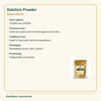 Dalchini Powder — Quick Facts: Pack options: 100GM and 250GM; Common uses: Used as a spice and in beverages such as tea