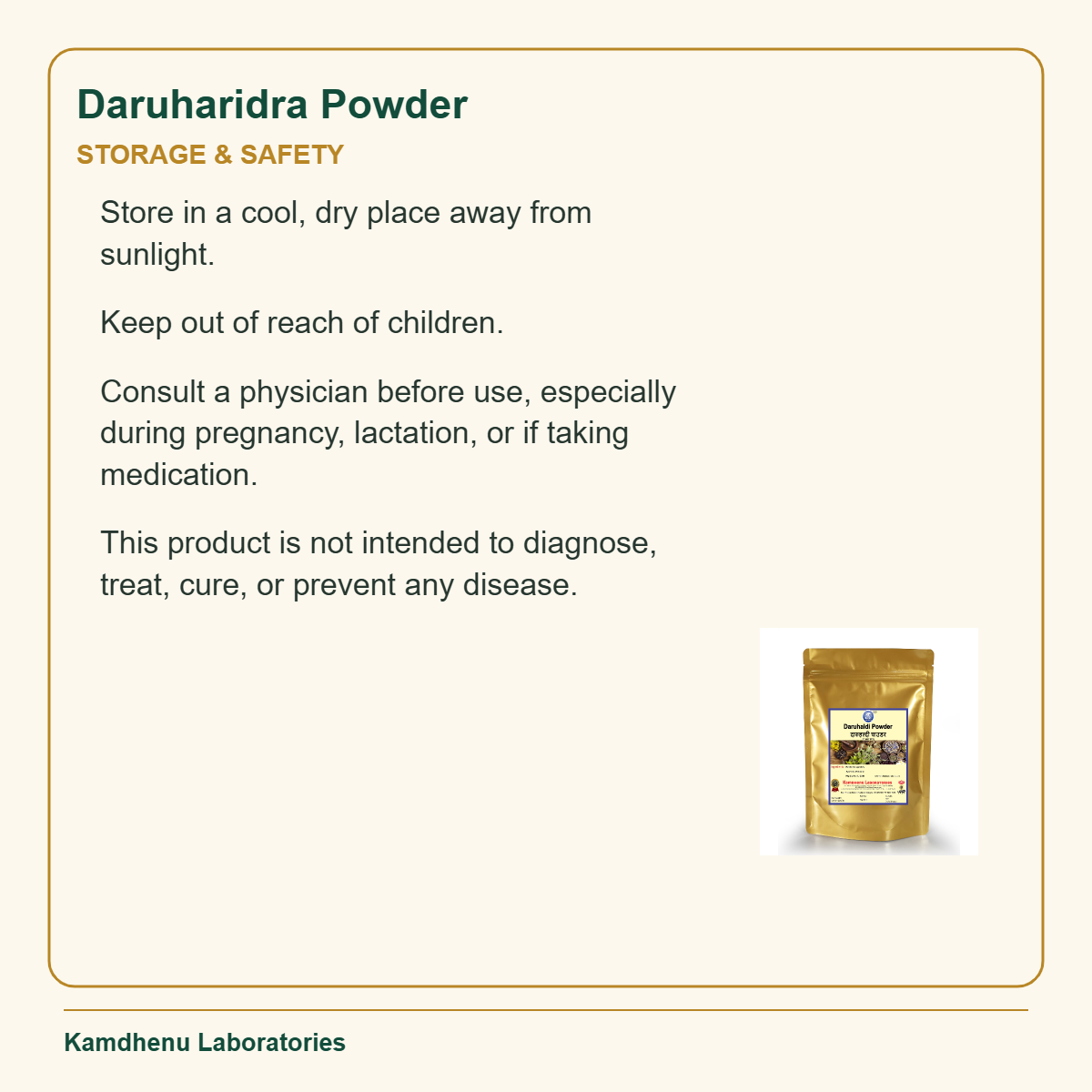 Daruharidra Powder — Storage & Safety: Store in a cool, dry place away from sunlight.