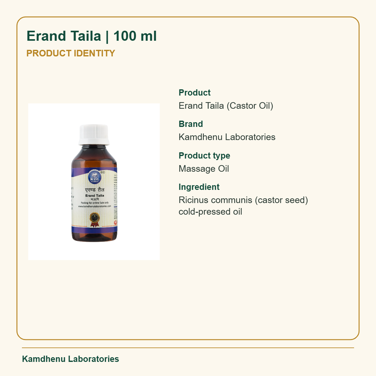 Erand Taila | 100 ml — Product Identity: Product: Erand Taila (Castor Oil); Brand: Kamdhenu Laboratories