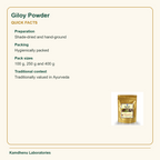 Giloy Powder — Quick Facts: Preparation: Shade-dried and hand-ground; Packing: Hygienically packed