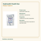 Gojhiwadhi Kwath Kan — Product Identity: Product name: Gojhiwadhi Kwath Kan; Manufacturer: Kamdhenu Laboratories