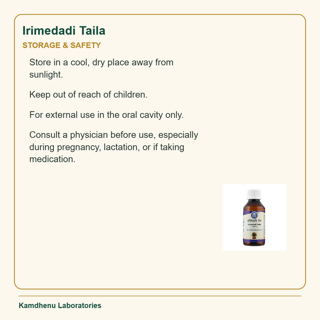 Irimedadi Taila — Storage & Safety: Store in a cool, dry place away from sunlight.