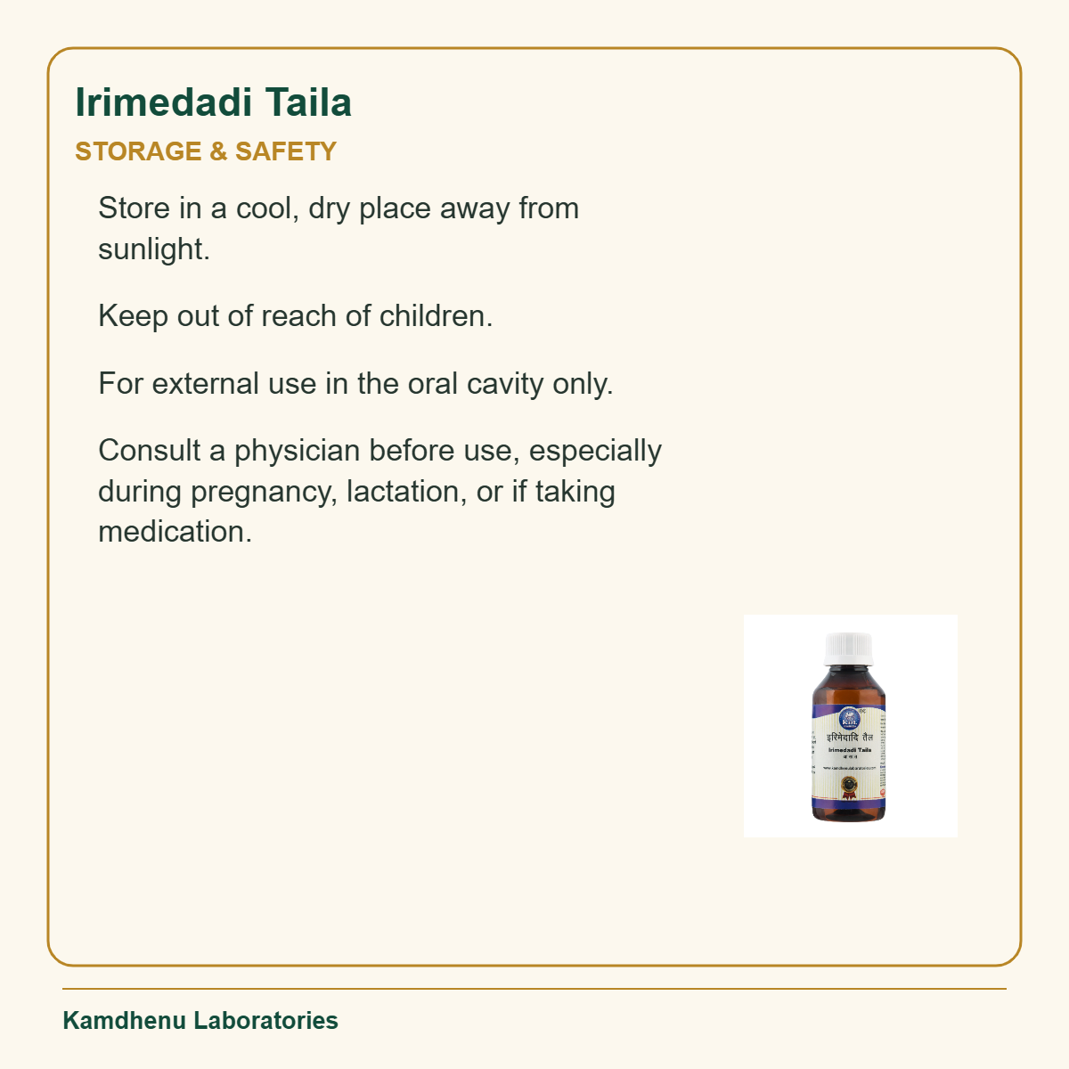 Irimedadi Taila — Storage & Safety: Store in a cool, dry place away from sunlight.