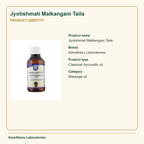Jyotishmati Malkangani Taila — Product Identity: Product name: Jyotishmati Malkangani Taila; Brand: Kamdhenu Laboratories