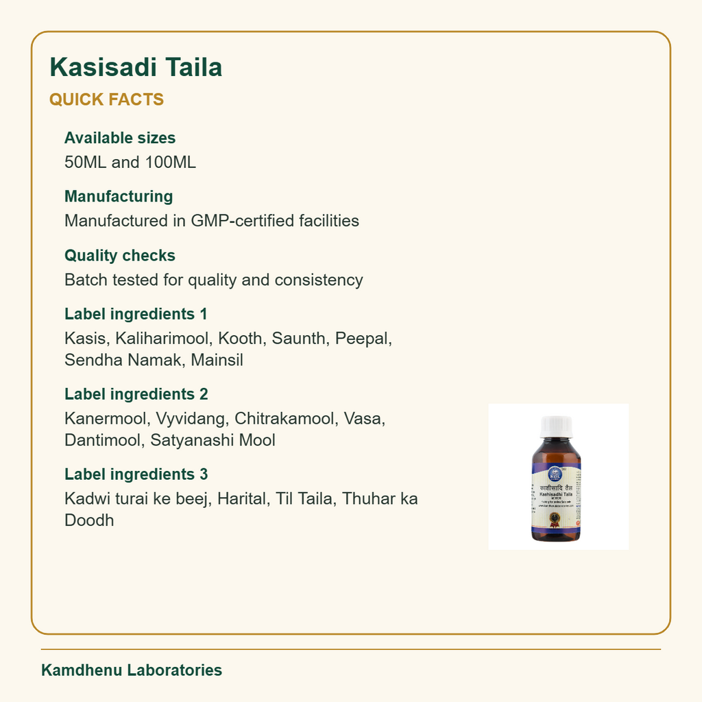 Kasisadi Taila — Quick Facts: Available sizes: 50ML and 100ML; Manufacturing: Manufactured in GMP-certified facilities