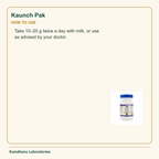 Kaunch Pak — How to Use: Take 10–20 g twice a day with milk, or use as advised by your doctor.