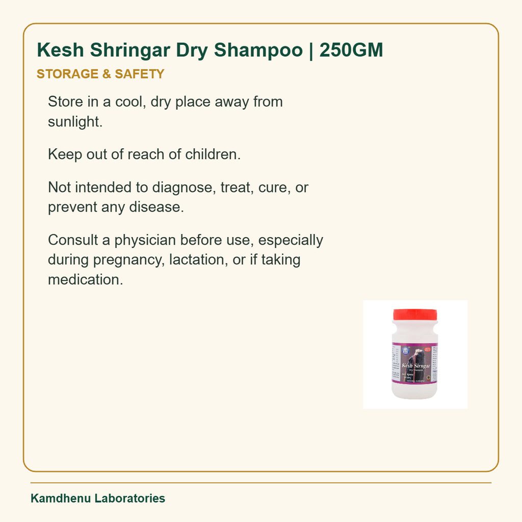 Kesh Shringar Dry Shampoo | 250GM — Storage & Safety: Store in a cool, dry place away from sunlight.