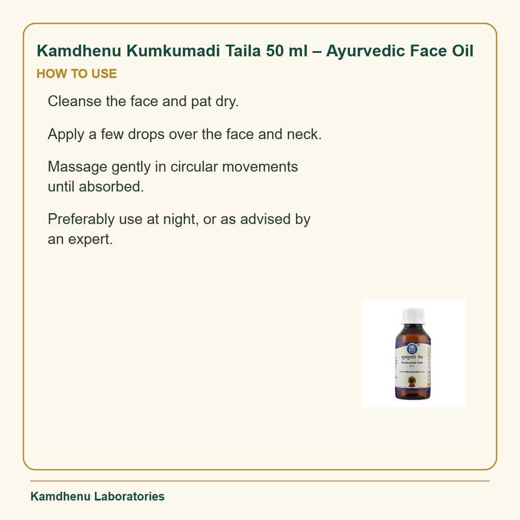 Kamdhenu Kumkumadi Taila 50 ml – Ayurvedic Face Oil — How to Use: Cleanse the face and pat dry.