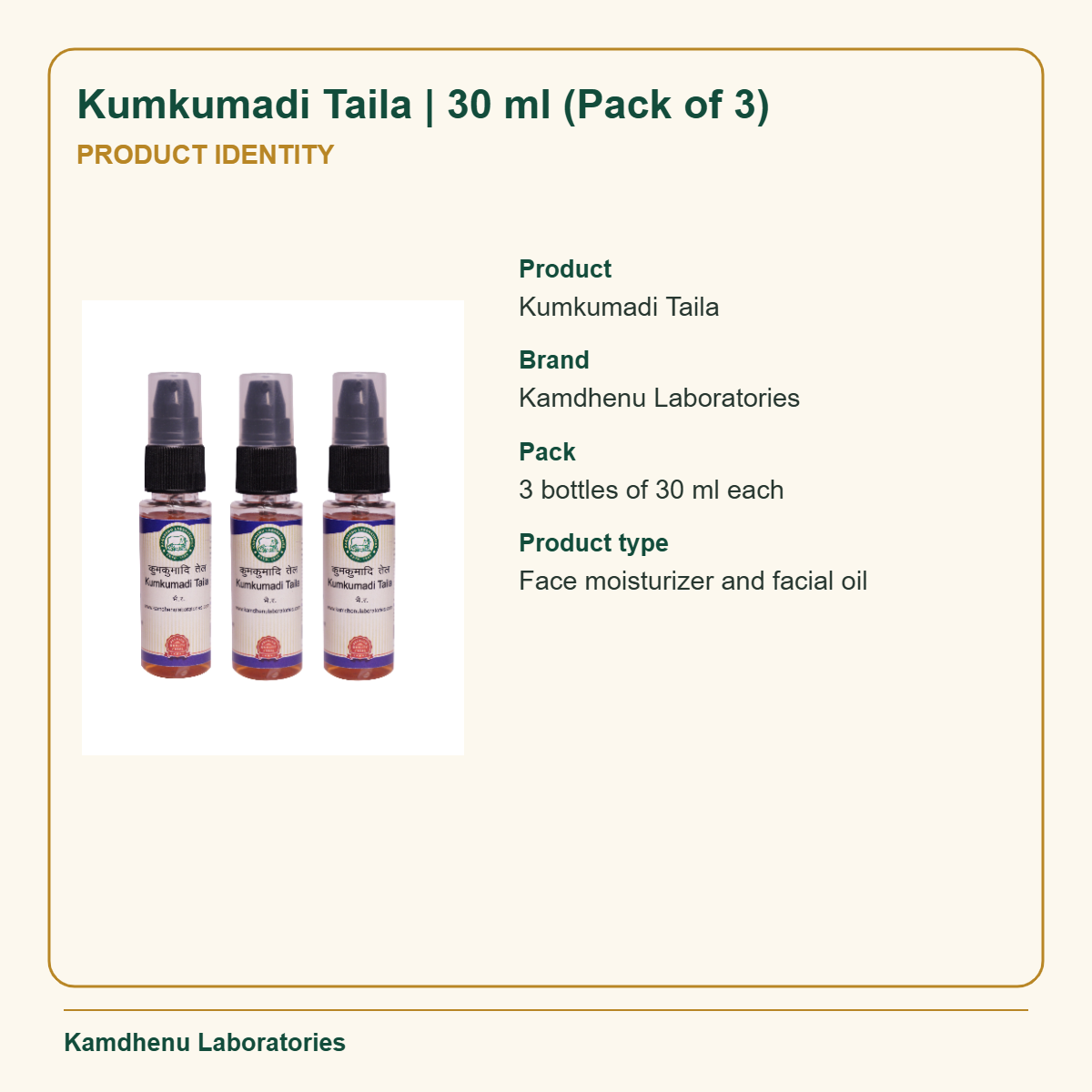 Kumkumadi Taila | 30 ml (Pack of 3) — Product Identity: Product: Kumkumadi Taila; Brand: Kamdhenu Laboratories