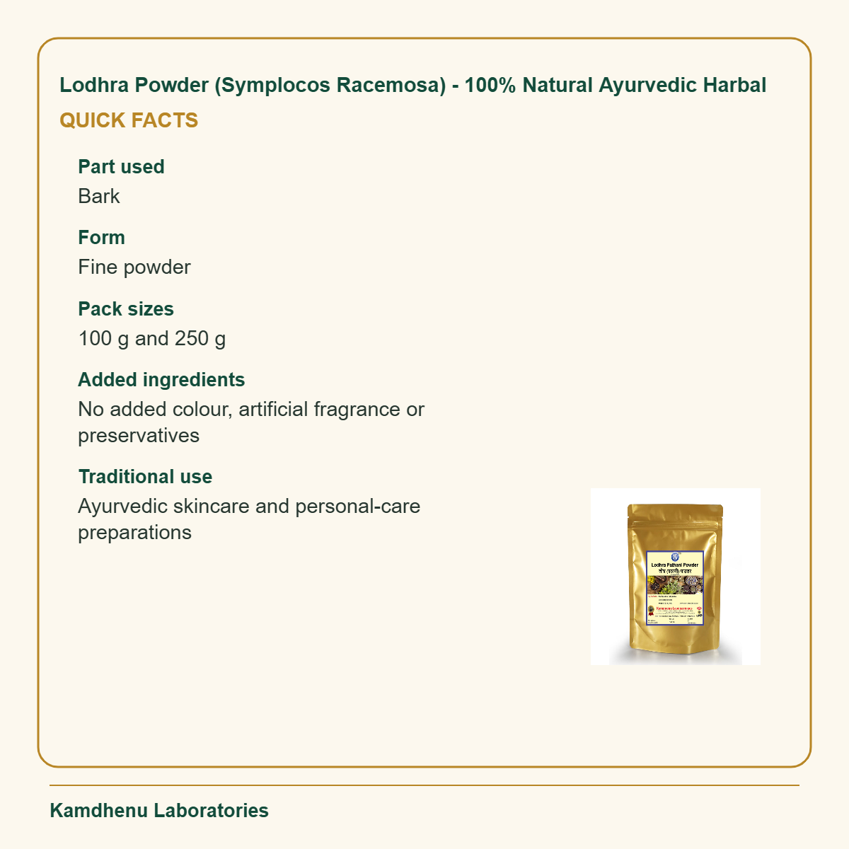 Lodhra Powder (Symplocos Racemosa) - 100% Natural Ayurvedic Harbal — Quick Facts: Part used: Bark