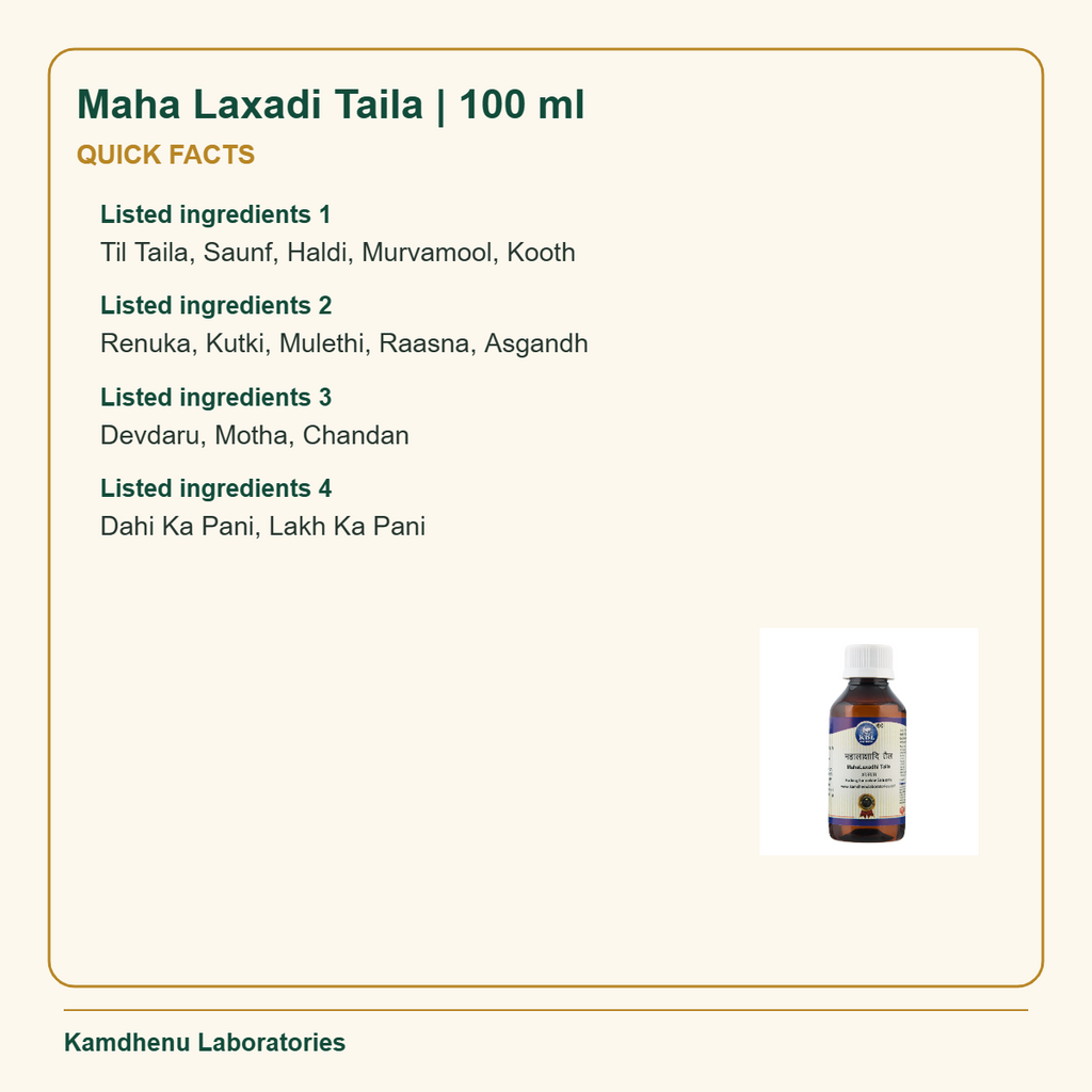 Maha Laxadi Taila | 100 ml — Quick Facts: Listed ingredients 1: Til Taila, Saunf, Haldi, Murvamool, Kooth