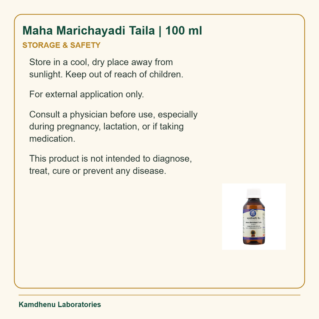 Maha Marichayadi Taila | 100 ml — Storage & Safety: Store in a cool, dry place away from sunlight. Keep out of reach of children.