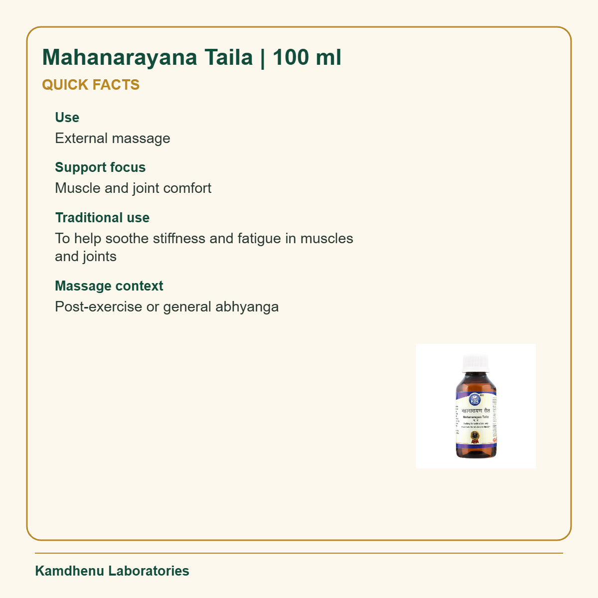 Mahanarayana Taila | 100 ml — Quick Facts: Use: External massage