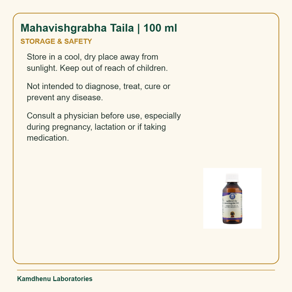 Mahavishgrabha Taila | 100 ml — Storage & Safety: Store in a cool, dry place away from sunlight. Keep out of reach of children.