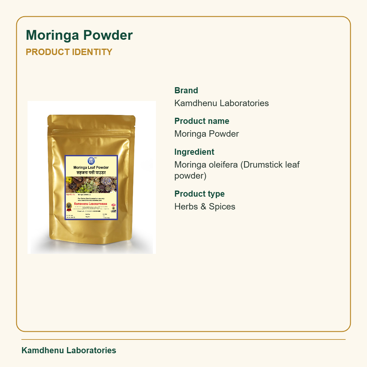 Moringa Powder — Product Identity: Brand: Kamdhenu Laboratories