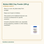 Multani Mitti Clay Powder (250 g) — Storage & Safety: Store in a cool, dry place away from sunlight.