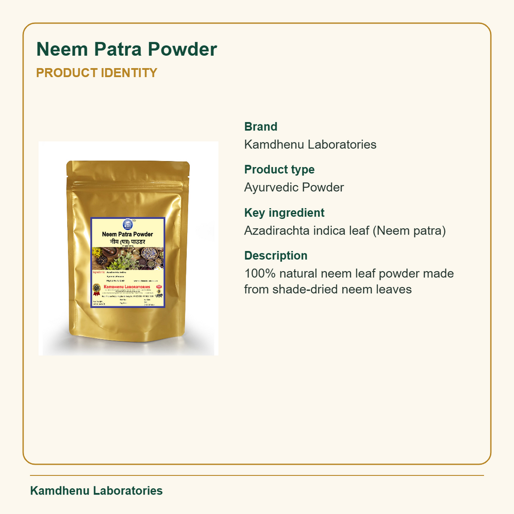 Neem Patra Powder — Product Identity: Brand: Kamdhenu Laboratories