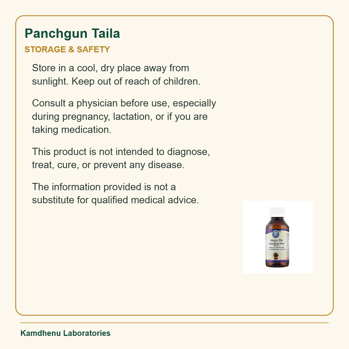 Panchgun Taila — Storage & Safety: Store in a cool, dry place away from sunlight. Keep out of reach of children.