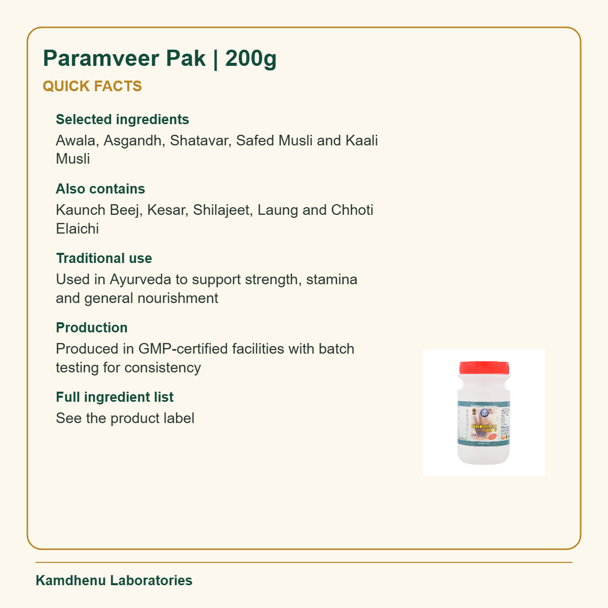 Paramveer Pak | 200g — Quick Facts: Selected ingredients: Awala, Asgandh, Shatavar, Safed Musli and Kaali Musli