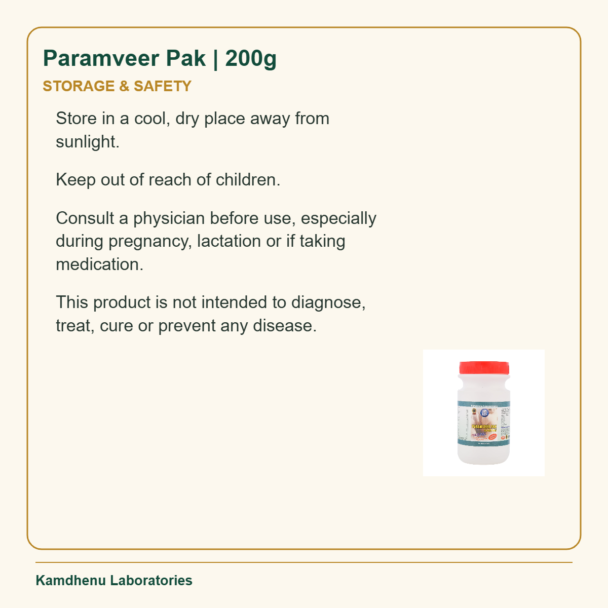 Paramveer Pak | 200g — Storage & Safety: Store in a cool, dry place away from sunlight.