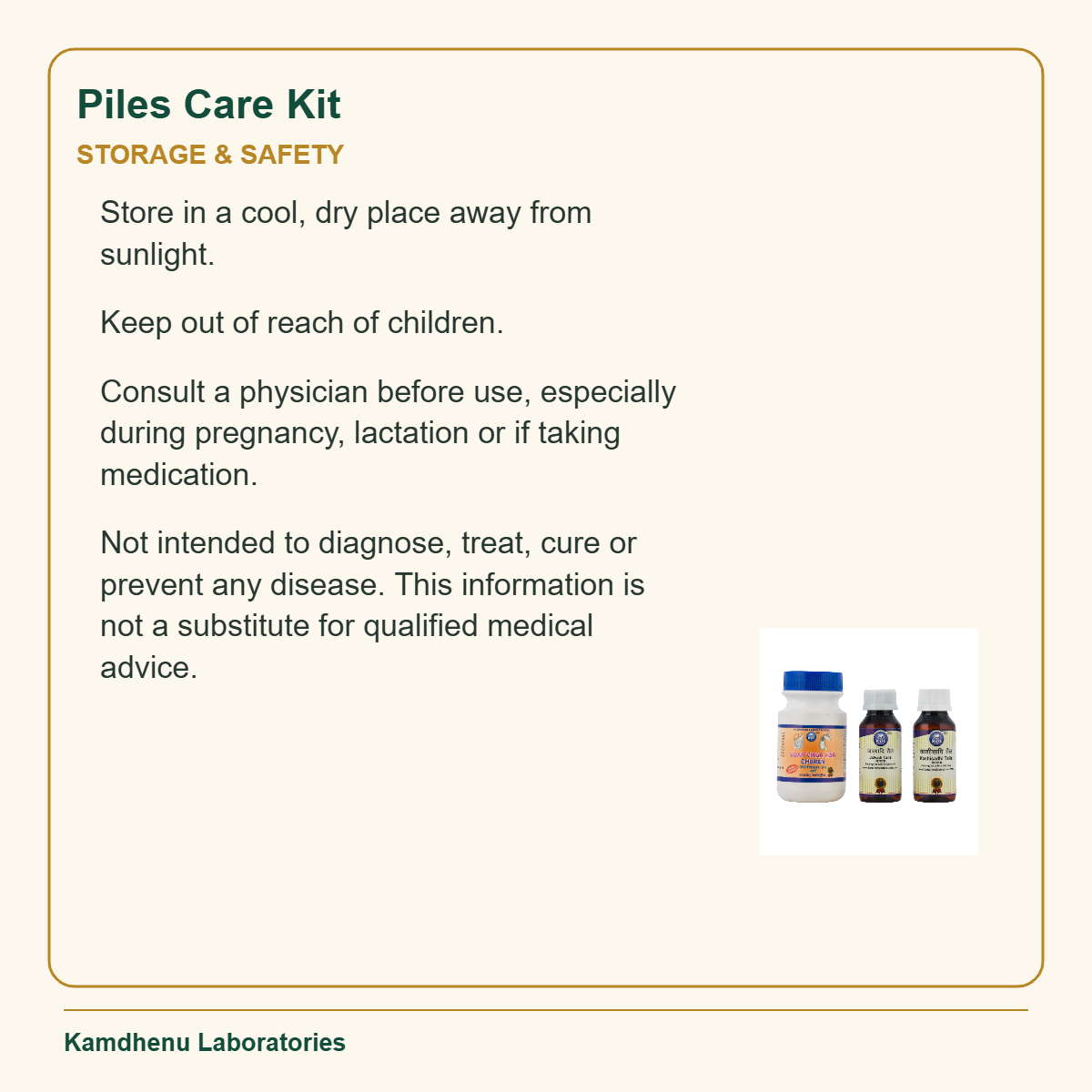 Piles Care Kit — Storage & Safety: Store in a cool, dry place away from sunlight.