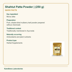 Shahtut Patta Powder | (250 g) — Quick Facts: Key ingredient: Morus alba