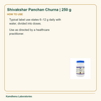 Shivakshar Panchan Churna | 250 g — How to Use: Typical label use states 6–12 g daily with water, divided into doses.