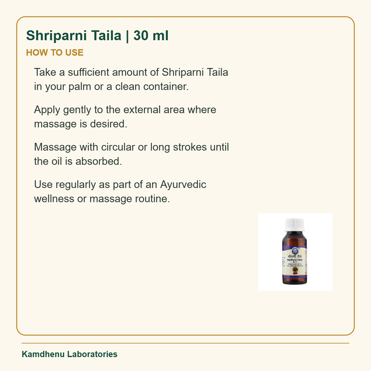 Shriparni Taila | 30 ml — How to Use: Take a sufficient amount of Shriparni Taila in your palm or a clean container.