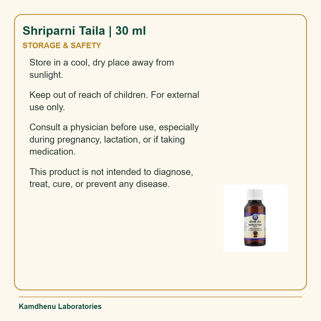 Shriparni Taila | 30 ml — Storage & Safety: Store in a cool, dry place away from sunlight.