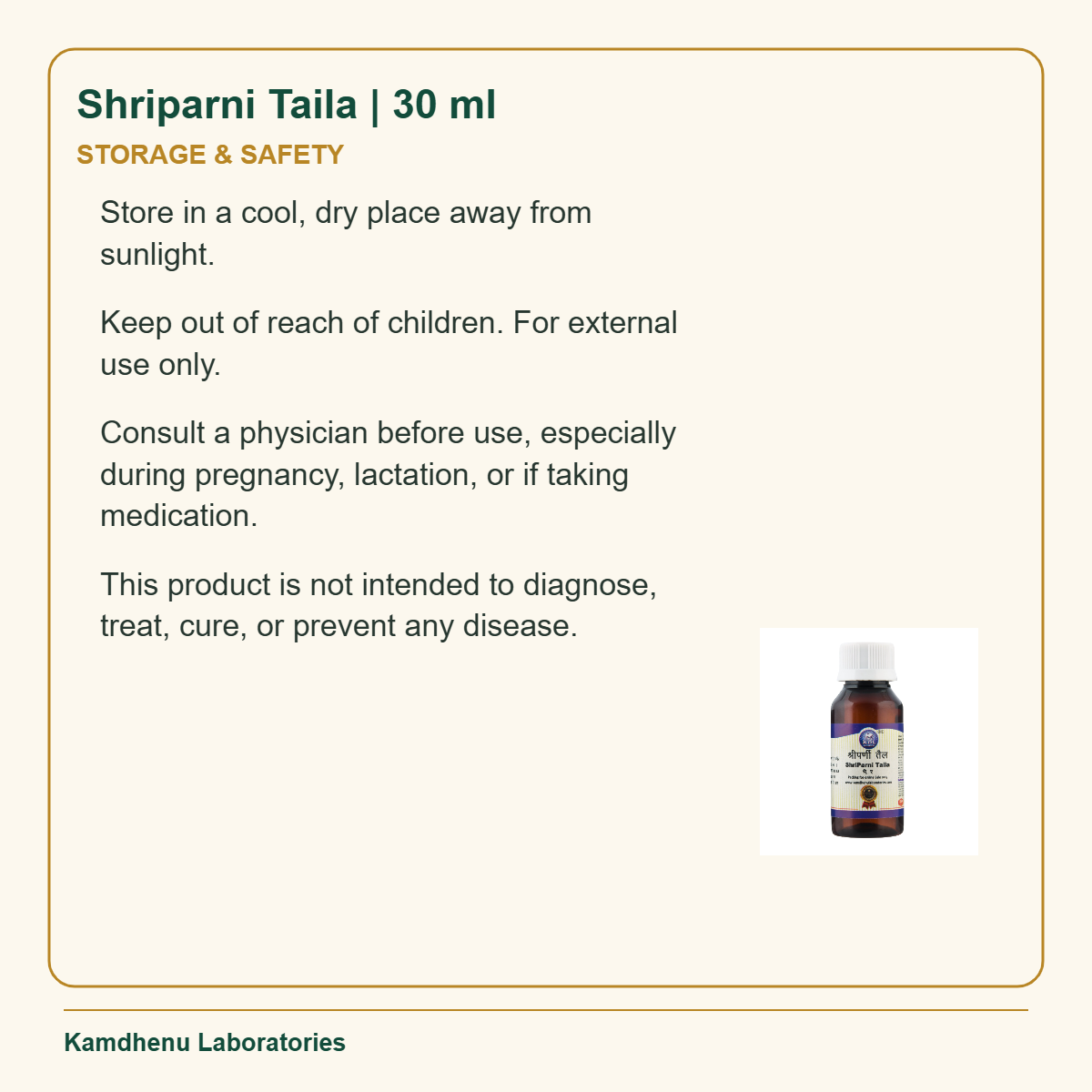 Shriparni Taila | 30 ml — Storage & Safety: Store in a cool, dry place away from sunlight.