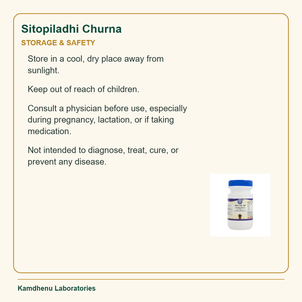 Sitopiladhi Churna — Storage & Safety: Store in a cool, dry place away from sunlight.