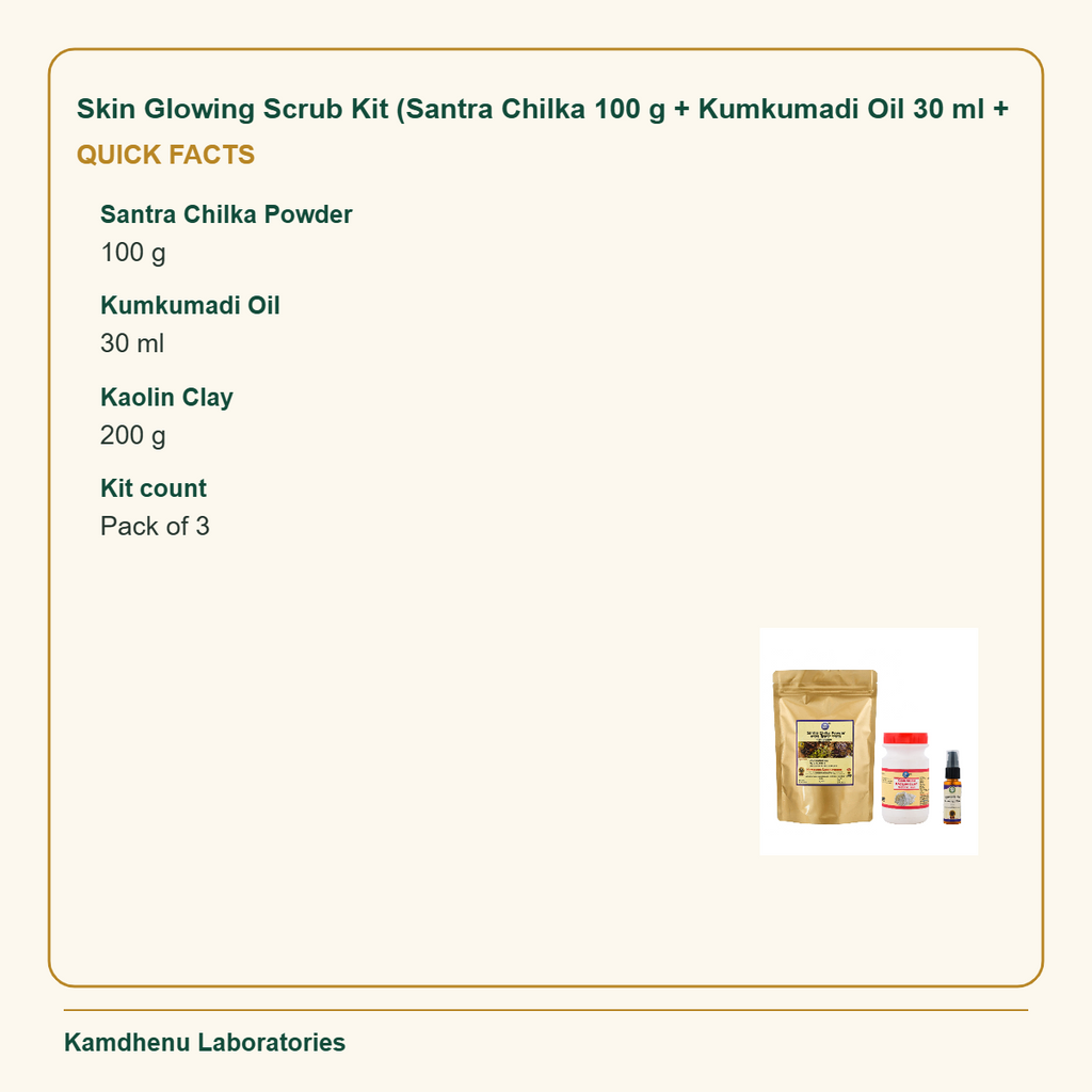 Skin Glowing Scrub Kit (Santra Chilka 100 g + Kumkumadi Oil 30 ml + — Quick Facts: Santra Chilka Powder: 100 g
