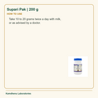 Supari Pak | 200 g — How to Use: Take 10 to 20 grams twice a day with milk, or as advised by a doctor.