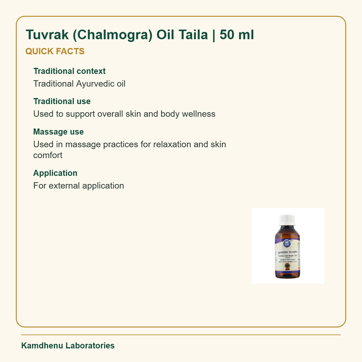Tuvrak (Chalmogra) Oil Taila | 50 ml — Quick Facts: Traditional context: Traditional Ayurvedic oil