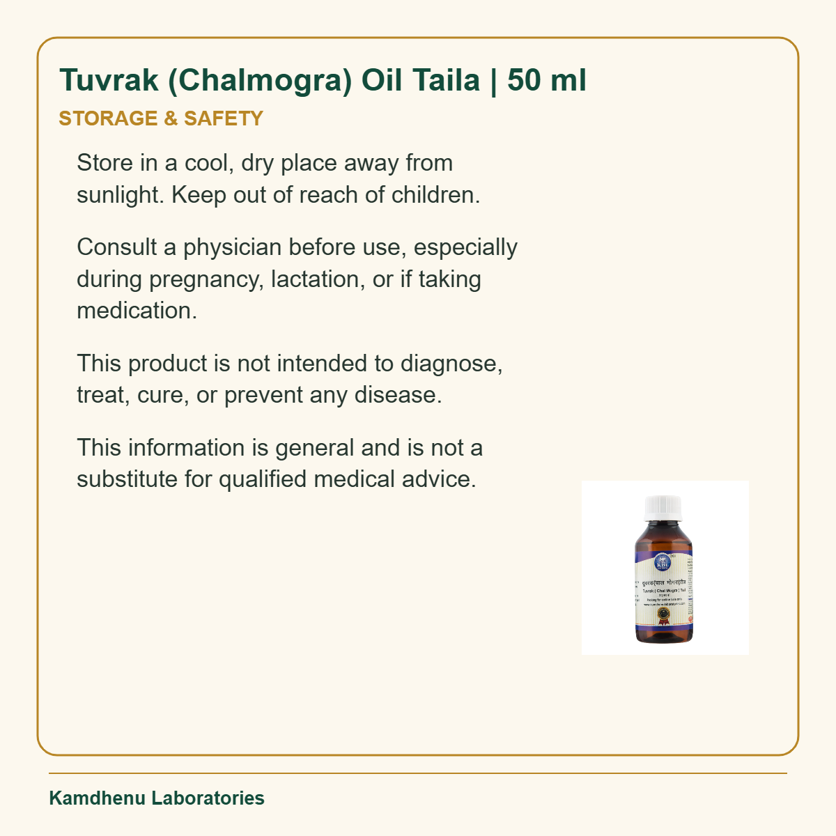 Tuvrak (Chalmogra) Oil Taila | 50 ml — Storage & Safety: Store in a cool, dry place away from sunlight. Keep out of reach of children.