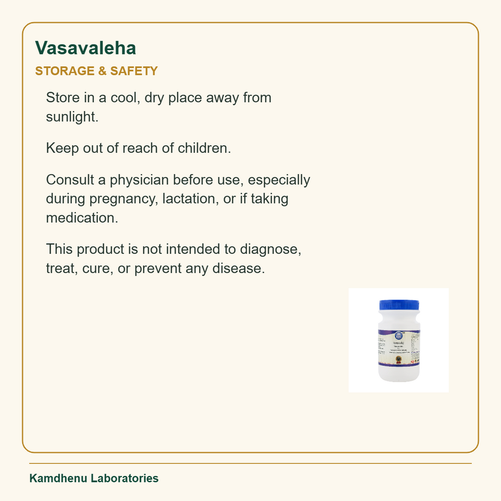 Vasavaleha — Storage & Safety: Store in a cool, dry place away from sunlight.
